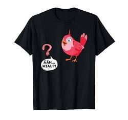 ÄÄH Miau?! - Vogel und Wurm Witz Spruch Statement T-Shirt von Lustige Sprüche Shirts