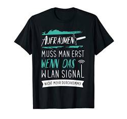 Aufräumen WLAN-Signal - Lustiger Spruch & Teenager T-Shirt von Lustige Sprüche Shirts