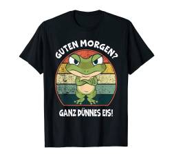 Guten Morgen Ganz Dünnes Eis Frosch Lustiges Spruch T-Shirt von Lustige Sprüche perfekte Geschenke Geburtstag