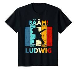 Kinder Bääm! Ich Bin Ludwig Name Vorname Geburtstag T-Shirt von Lustige Sprüche & Geschenke