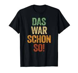 Das War Schon So Lustige T-Shirt Sprüche Ich War das Nicht T-Shirt von Lustige Sprüche witzige Memes Design Geschenke