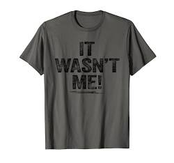 Ich War´s Nicht Lustige T-Shirt Sprüche Ich War das Nicht T-Shirt von Lustige Sprüche witzige Memes Design Geschenke