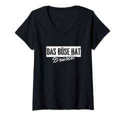 Damen Das Böse hat Brüste. Lustige Spaß Sprüche Männer + Frauen T-Shirt mit V-Ausschnitt von Lustige Sprüche