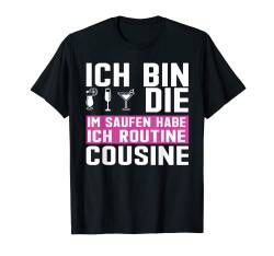 Ich bin die Cousine T-Shirt von Lustige Sprüche