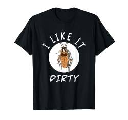 Lustiger Spruch mit Kakerlake T-Shirt von Lustige Sprüche