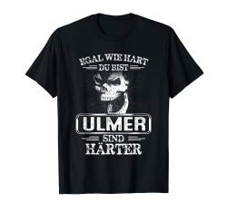 Ulmer sind härter Städte Kleidung Stadt Ulm T-Shirt von Lustige Städte Outfits für Damen und Herren