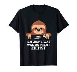 Ich Ziehe Was Was Du Nicht Ziehst Faultier Tekk HardTekk T-Shirt von Lustige Tekkno Wortspiel Kreditkarte Pulver Motive