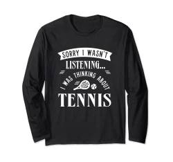 Denken Sie über Tennisball spielen Sport Hobby Langarmshirt von Lustige Tennisspieler Zitate und Geschenke