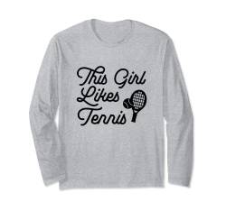 Mädchen mag Tennisball Sport Tennisspieler Urlaub Langarmshirt von Lustige Tennisspieler Zitate und Geschenke