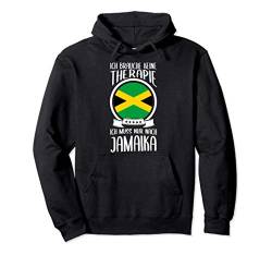 Ich Brauche Keine Therapie Ich Muss Nur Nach Jamaika Jamaica Pullover Hoodie von Lustige Urlaub & Reise Geschenke