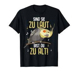 Nymphensittich Spruch Lustig Papagei T-Shirt von Lustige Vogel Liebhaber Geschenkideen