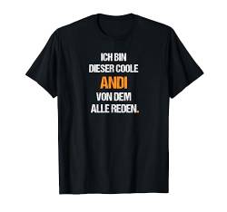 Andi TShirt Lustig Spruch Geburtstag Vorname Name T-Shirt von Lustige Vornamen Motive & Witzige Namen Designs