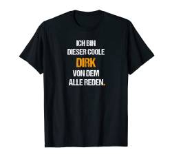 Herren Dirk TShirt Lustig Spruch Geburtstag Vorname Name T-Shirt von Lustige Vornamen Motive & Witzige Namen Designs
