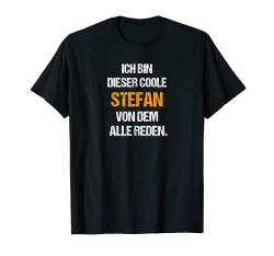 Herren Stefan TShirt Lustig Spruch Geburtstag Vorname Name T-Shirt von Lustige Vornamen Motive & Witzige Namen Designs