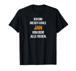 Jan TShirt Lustig Spruch Geburtstag Vorname Name T-Shirt von Lustige Vornamen Motive & Witzige Namen Designs