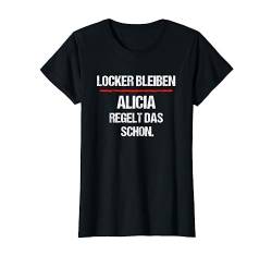 ALICIA TShirt Lustig Spruch Regelt Das Schon Vorname T-Shirt von Lustige Vornamen Sprüche & Namen für Damen