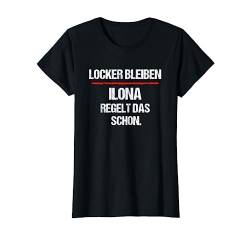 ILONA TShirt Lustig Spruch Regelt Das Schon Vorname T-Shirt von Lustige Vornamen Sprüche & Namen für Damen