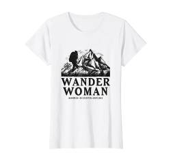 Wanderwoman Wandern Bergwanden Bergsteigen Berge Wander T-Shirt von Lustige Wander & Bergsport Motive für Damen