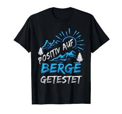 Berg Wandern Urlaub Berge Bergsteigen Wander T-Shirt von Lustige Wandern Outdoor Berg Bergsteiger Sprüche