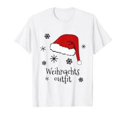 Weihnachtsoutfit Christmas Xmas Weihnachten Weihnachts T-Shirt von Lustige Weihnachts Shirts & Geschenk Co.