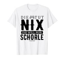 Die Tut Nix Die Will Nur Schorle - Lustiges Wein Geschenk T-Shirt von Lustige Wein Geschenk by Pfalzpower.Clothing