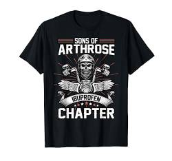 Sons of Arthrose - Ibuprofen Chapter Biker Motorradfahrer T-Shirt von Lustiger Biker Spruch für den alten Mann