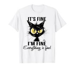 Katze im fine I its fine im fine everything is fine T-Shirt von Lustiger Spruch I Tiere & Spaß I Damen & Herren