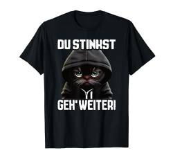 Schwarze Katze Spruch Lustig Geschenk I Katze Du stinkst T-Shirt von Lustiger Spruch I Tiere & Spaß I Damen & Herren