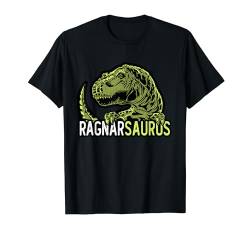 Ragnar Saurus Personalisierter Name Dinosaurier T-Rex T-Shirt von Lustiges Dinosaurier T-Rex Namens Geschenk