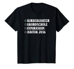 Kinder Schulkind Abitur 2036 Einschulung Schulstart Grundschule T-Shirt von Lustiges Einschulungs Geschenk Schulkind 2023