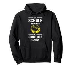 Drummer und Schlagzeuger Sprüche-Design I Musiker Motiv Pullover Hoodie von Lustiges Spruch Schlagzeug Fun-Shirt mit Aufdruck