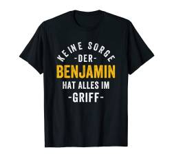 Benjamin Vorname Spruch Name Vatertag Geburtstag Benjamin T-Shirt von Lustiges Vornamen Geschenk Namen Herren Männer