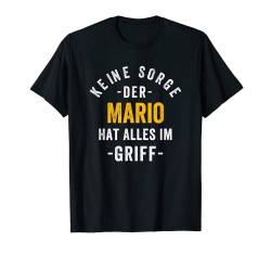 Mario Vorname Spruch Name Vatertag Geburtstag Mario T-Shirt von Lustiges Vornamen Geschenk Namen Herren Männer