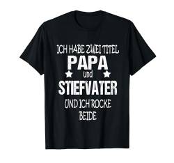 Papa Stiefvater Familien Weihnachtsgeschenk Vatertags Shirt T-Shirt von Lustiges Weihnachtsgeschenk Adventskalender Ideen