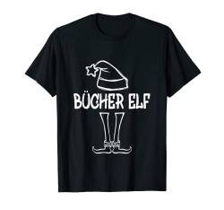 Bücher Elf Tshirt Weihnachten Outfit Dame Herr Weihnachts T-Shirt von Lustigies Weihnachtsgeschenk Weihnachtsshirt Xmas