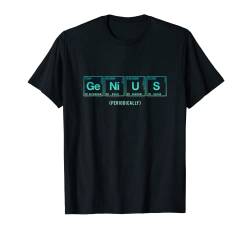 GENIUS mit Elementen des Periodensystem T-Shirt von Lustique ist hier gar nichts