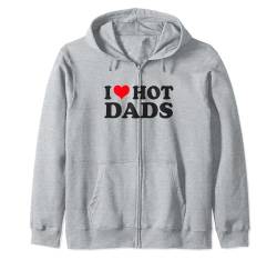 I Love HOT DAD T-Shirt I Heart Hot Dads Rotes Herz Kapuzenjacke von MATCHING I Love My Girlfriend Boyfriend Shirt HERE