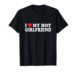 I Love My Girlfriend T-Shirt von MATCHING Ich liebe meine Freundin Freund