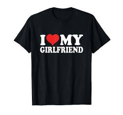 I Love My Girlfriend T-Shirt von MATCHING Ich liebe meine Freundin Freund