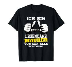 Ich Bin Dieser Legendäre Maurer T-Shirt von MAURER TISCHLER ELEKTRIKER HOBBY HANDWERKER