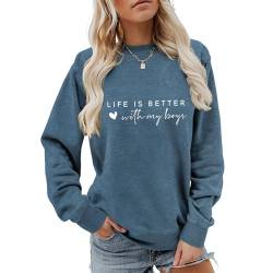 Life Is Better with My Boys Print Women Sweatshirt Funny Mom Boys Shirts Long Sleeve Pullover Tops Mom Sweatshirt Gift, blau, 38 von MLZHAN