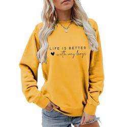 Life Is Better with My Boys Print Women Sweatshirt Funny Mom Boys Shirts Long Sleeve Pullover Tops Mom Sweatshirt Gift, gelb, 36 von MLZHAN