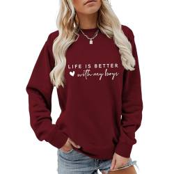 Life Is Better with My Boys Print Women Sweatshirt Funny Mom Boys Shirts Long Sleeve Pullover Tops Mom Sweatshirt Gift, weinrot, 38 von MLZHAN