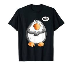 Nö Pinguin I Einfach Nö I Nein Tiermotiv I Statement Fun T-Shirt von MODARTIS - Lustige Cartoon Fun T-Shirts