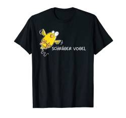 Schräger Vogel Statement Spruch für Vogelfreunde T-Shirt von MODARTIS - Lustige Cartoon Fun T-Shirts