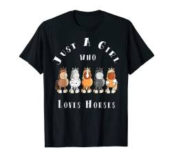 Just A Girl Who Loves Horses T-Shirt I Pferd Shirt I Mädchen T-Shirt von MODARTIS - Pferde Cartoon T-Shirts & Geschenke