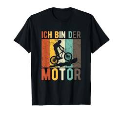 Ich bin der Motor Vintage Retro Fahrradmotiv Mountain Bike T-Shirt von MTB Downhill Bike Mountainbike Fahrrad Mann Lustig