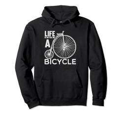 Fahrrad LIFE is BETTER on a BICYCLE lustige Sprüche Fahrrad Pullover Hoodie von MTB Mountainbike Fahrrad Sport Geschenke Shirts