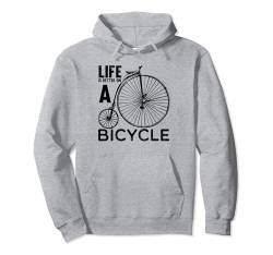 Fahrrad LIFE is BETTER on a BICYCLE lustige Sprüche Fahrrad Pullover Hoodie von MTB Mountainbike Fahrrad Sport Geschenke Shirts