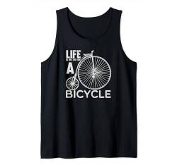 Fahrrad LIFE is BETTER on a BICYCLE lustige Sprüche Fahrrad Tank Top von MTB Mountainbike Fahrrad Sport Geschenke Shirts